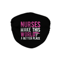 Nurses Make this World Face Mask