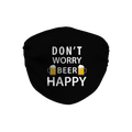 Dont Worry Beer Happy Face Mask